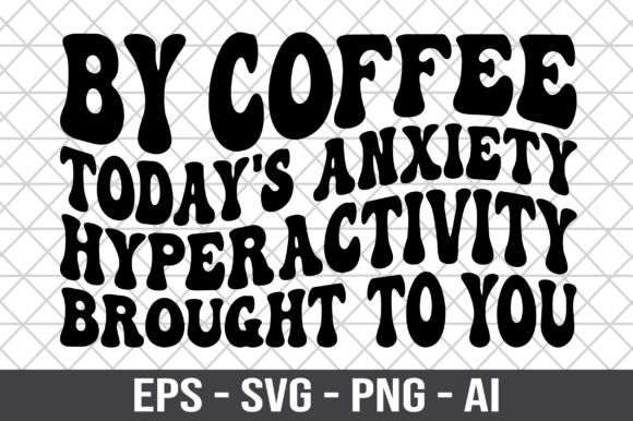 Coffee Anxiety SVG