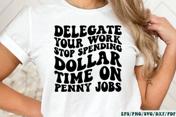 Delegate Your Work Stop Spending Dollar Review
